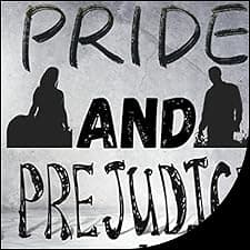 Pride and Prejudice - Jane Austen