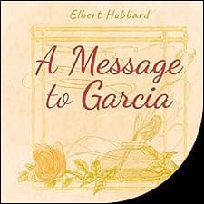 A Message to Garcia
