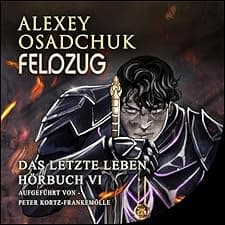 Feldzug. Eine Progression-Fantasy Serie