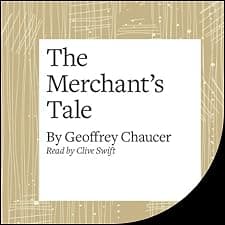 The Canterbury Tales: The Merchant's Tale (Modern Verse Translation)
