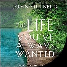 The Life You've Always Wanted
