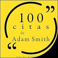 100 citas de Adam Smith