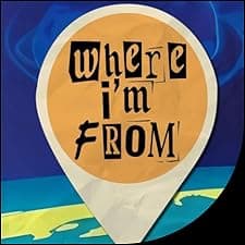 Where I'm From