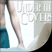 Under the Covers