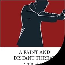 A Faint and Distant Threat