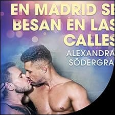 En Madrid se besan en las calles