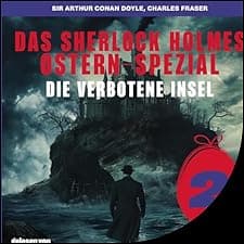 Das Sherlock Holmes Ostern-Spezial