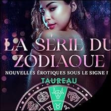 Nouvelles érotiques sous le signe du Taureau
