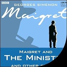 Maigret And The Minister & Other Stories