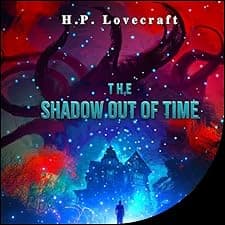 The Shadow Out of Time
