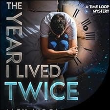 The Year I Lived Twice