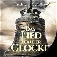 Das Lied von der Glocke