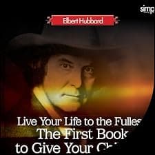 Live Your Life to the Fullest