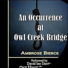 An Occurance at Owl Creek Bridge