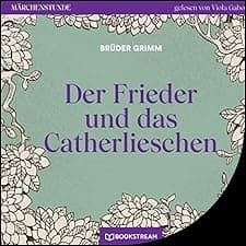 Der Frieder und das Catherlieschen