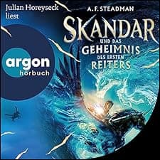 Skandar und das Geheimnis des Ersten Reiters